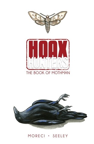 Hoax Hunters v03 - Book of Mothman (2014)