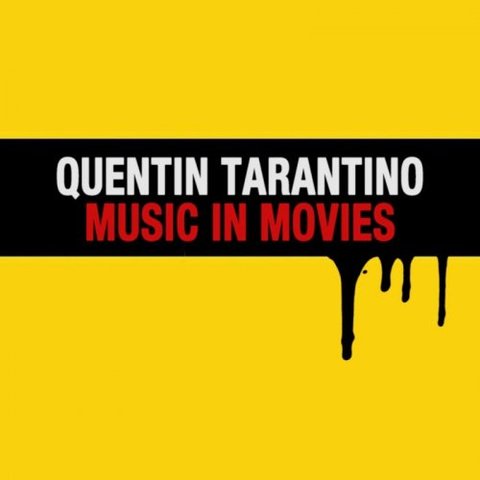 VA - Quentin Tarantino Music in Movies (2016) 320 KBPS