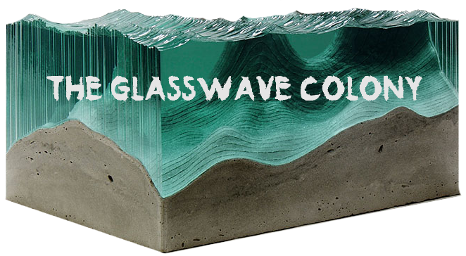 The Glasswave Colony