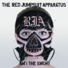 The Red Jumpsuit Apparatus - Am I The Enemy (2011).mp3 - 128 Kbps