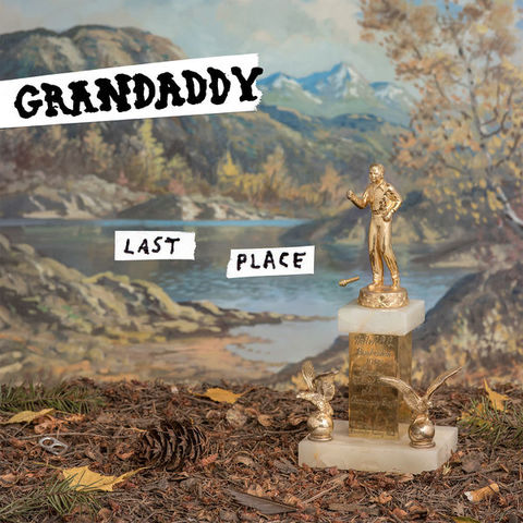 Grandaddy - Last Place (2017) 320 KBPS