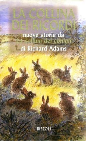 Richard Adams - La collina dei ricordi (1999)