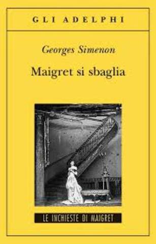 Georges Simenon - Maigret si sbaglia (2004)