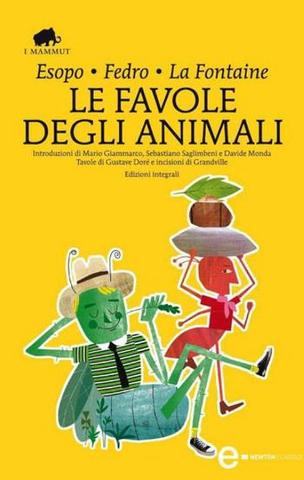 Esopo, Fedro, Jean de La Fontaine - Le favole degli animali (2013)