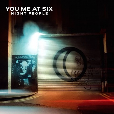 You Me At Six - Night People (2017) 320 KBPS