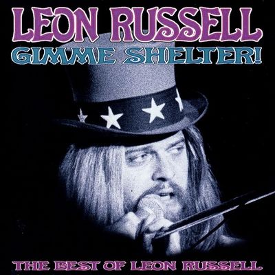 Leon Russell - Gimme Shelter: The Best Of Leon Russell (1996)