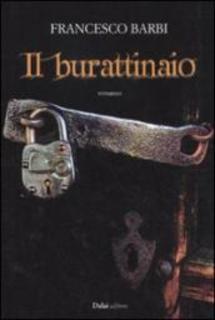 Francesco Barbi - Il burattinaio (2011)