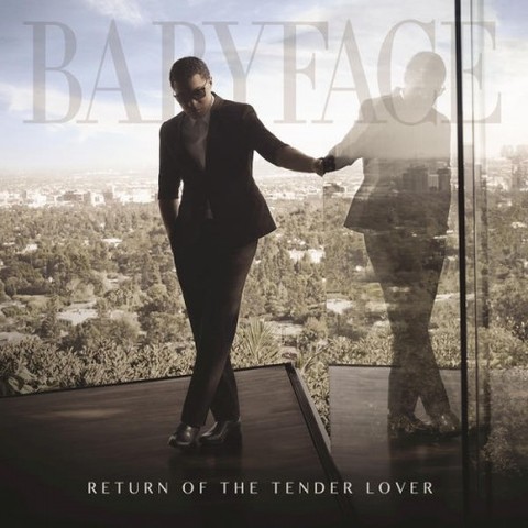 Babyface - Return Of The Tender Lover (2015) 320 KBPS