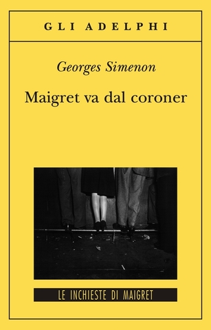 Georges Simenon - Maigret va dal coroner (2001)