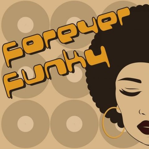 VA - Forever Funky (2017) 320 KBPS