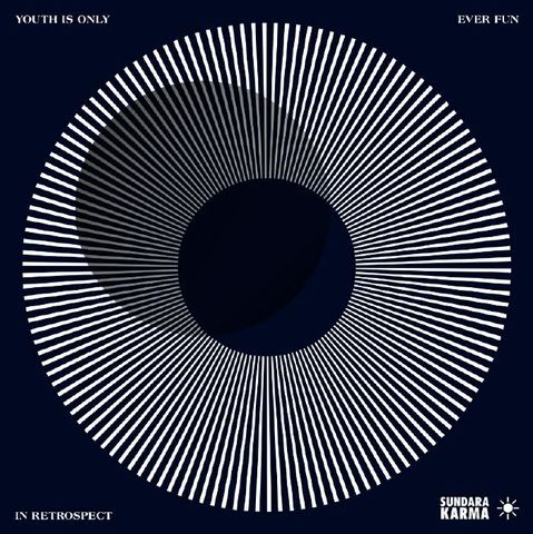 Sundara Karma - Youth Is Only Ever Fun In Retrospect (2017) 320 KBPS