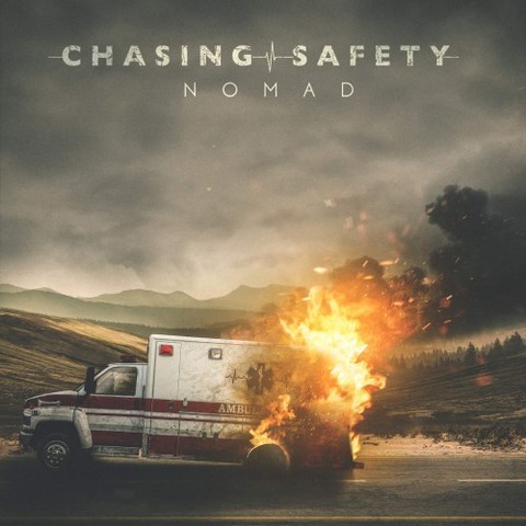 Chasing Safety – Nomad (2017) Chasing Safety – Nomad (2017)