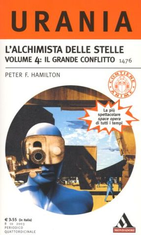 Peter F. Hamilton - L'alchimista delle stelle Vol. 4/4: Il grande conflitto (2003) ITA