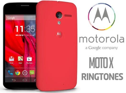 Motorola Moto X Zil Sesleri - Ringtones